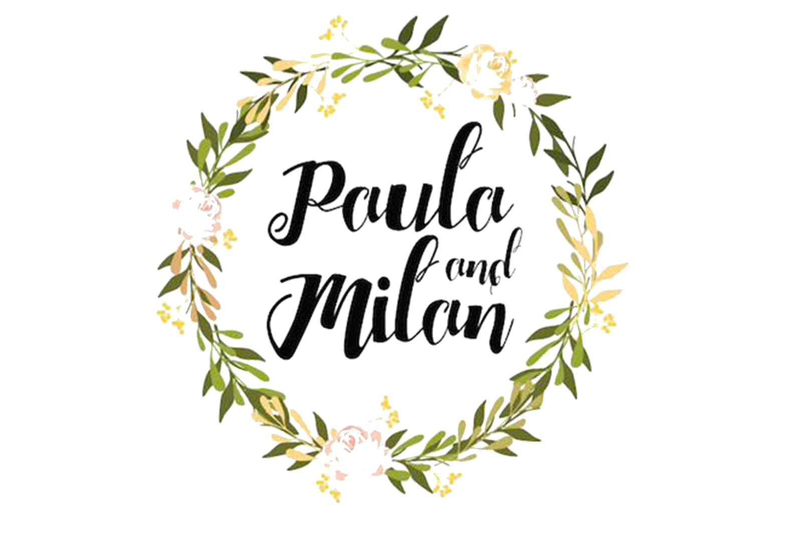 Paula and Milan — venčani venčić sa ružama i zelenim lišćem oko imena